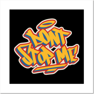 "Dont Stop Me" Graffiti text Posters and Art